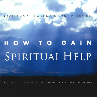 HOW TO GAIN SPIRITUAL HELP