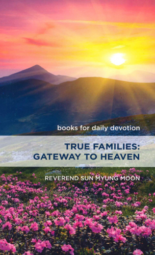 TRUE FAMILIES: GATEWAY TO HEAVEN